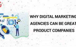 Why Digital Marketing Agencies Can Be Great Product Companies