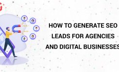 How To Generate SEO Leads for Agencies and digital businesses
